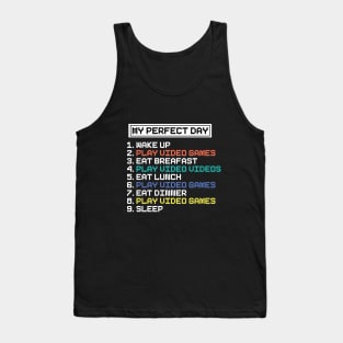 My Perfect Day Tank Top